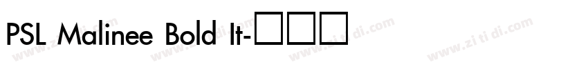 PSL Malinee Bold It字体转换